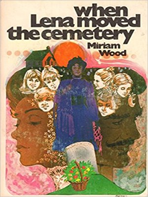 cover image of When Lena Moved the Cemetery